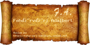 Fehérvári Adalbert névjegykártya